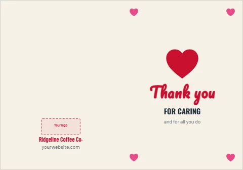 Greeting card template, thank you for caring, heart, reading "Thank you", "FOR CARING" and "Ridgeline Coffee Co.", in cream, with a space for your logo
