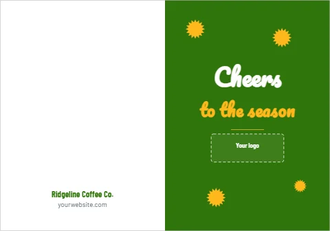 Greeting card template, cheers to the season, your logo, reading "Cheers", "to the season" and "Ridgeline Coffee Co.", in green and white, with a space for your logo
