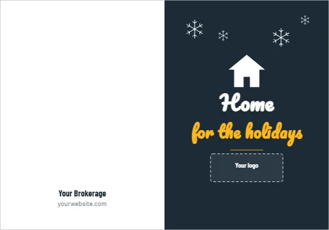Greeting card template, home for the holidays, your logo, reading "Home", "for the holidays" and "Your Brokerage", in navy and white, with a space for your logo