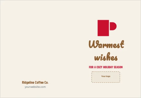 Greeting card template, warmest wishes, coffee mug, reading "Warmest", "wishes" and "Ridgeline Coffee Co.", in cream, with a space for your logo
