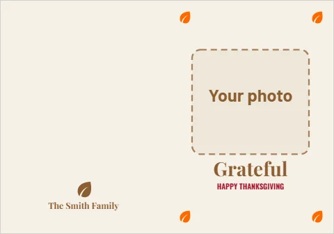 Greeting card template, thanksgiving photo, grateful, reading "Grateful", "HAPPY THANKSGIVING" and "The Smith Family", in cream, with a space for your logo