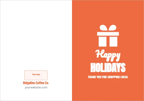 Greeting card template, happy holidays, gift, reading "Happy", "HOLIDAYS" and "Ridgeline Coffee Co.", in coral and white, with a space for your logo