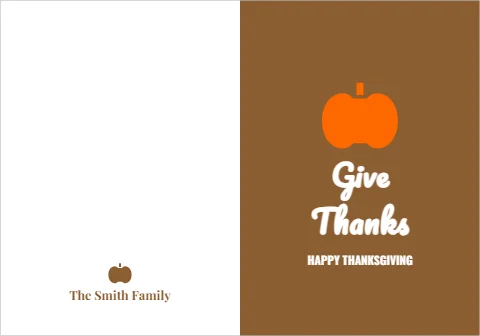 Greeting card template, give thanks, pumpkin, reading "Give", "Thanks" and "The Smith Family", in brown and white