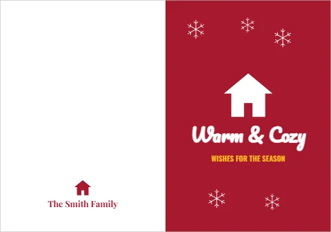 Greeting card template, warm and cozy, little house, reading "Warm & Cozy", "WISHES FOR THE SEASON" and "The Smith Family", in maroon and white