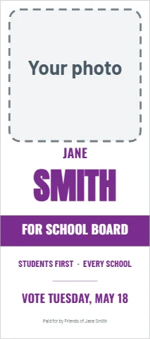 Palm or rack card template, school board, purple and gold, reading "JANE", "SMITH" and "FOR SCHOOL BOARD", in white, with a space for your logo