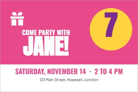 Postcard template, kid's birthday invitation, reading "7", "JANE!" and "SATURDAY, NOVEMBER 14 · 2 TO 4 PM", in white and pink