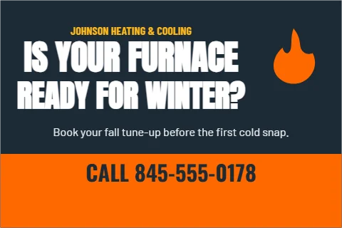 Postcard template, furnace tune-up reminder, reading "IS YOUR FURNACE", "READY FOR WINTER?" and "CALL 845-555-0178", in orange and navy