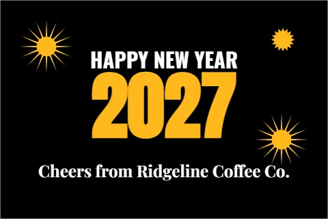 Postcard template, happy New Year 2027, reading "HAPPY NEW YEAR", "2027" and "Cheers from Ridgeline Coffee Co.", in black