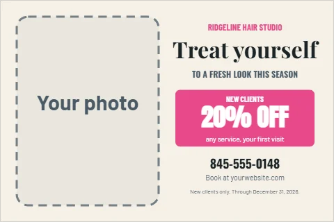Postcard template, salon, new client offer, reading "Treat yourself", "20% OFF" and "845-555-0148", in cream, with a space for your logo