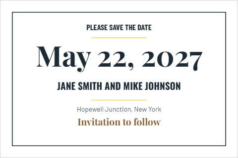 Postcard template, save the date, classic type, reading "May 22, 2027", "JANE SMITH AND MIKE JOHNSON" and "Invitation to follow", in white