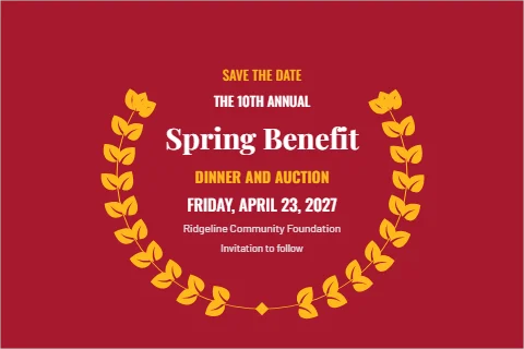 Postcard template, benefit save the date, gold laurel, reading "Spring Benefit", "DINNER AND AUCTION" and "FRIDAY, APRIL 23, 2027", in gold and maroon