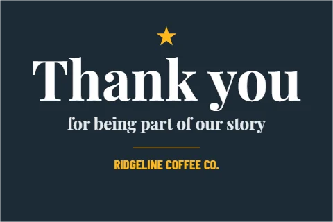 Postcard template, thank you, navy and gold, reading "Thank you", "for being part of our story" and "RIDGELINE COFFEE CO.", in navy