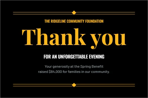 Postcard template, gala thank you, black and gold, reading "THE RIDGELINE COMMUNITY FOUNDATION", "Thank you" and "FOR AN UNFORGETTABLE EVENING", in black