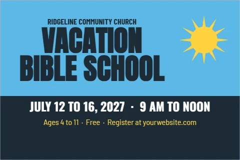 Postcard template, vacation Bible School, reading "VACATION", "BIBLE SCHOOL" and "JULY 12 TO 16, 2027 · 9 AM TO NOON", in navy and sky blue