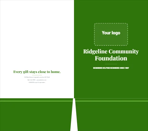 Presentation folder template, nonprofit, forest green, reading "Ridgeline Community", "Foundation" and "Every gift stays close to home.", in green and white, with a space for your logo