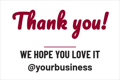 Roll label template, thank you, we hope you love it, reading "Thank you!", "WE HOPE YOU LOVE IT" and "@yourbusiness", in white