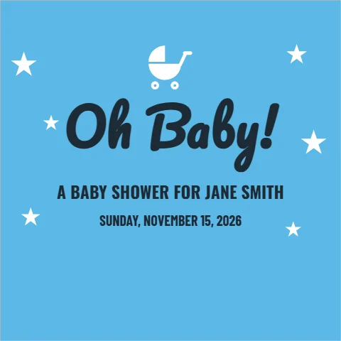 Step and repeat backdrop template, photo wall, baby shower, reading "Oh Baby!", "A BABY SHOWER FOR JANE SMITH" and "SUNDAY, NOVEMBER 15, 2026", in sky blue