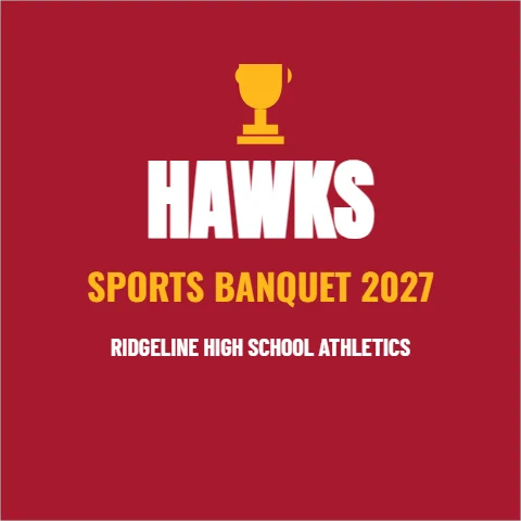 Step and repeat backdrop template, photo wall, sports banquet, reading "HAWKS", "SPORTS BANQUET 2027" and "RIDGELINE HIGH SCHOOL ATHLETICS", in maroon
