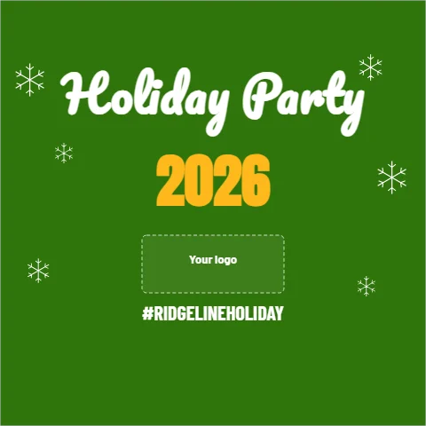 Step and repeat backdrop template, photo wall, holiday party, reading "Holiday Party", "2026" and "#RIDGELINEHOLIDAY", in green, with a space for your logo