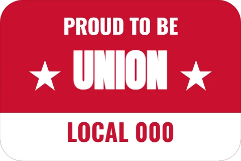 Sticker template, proud to be union, reading "PROUD TO BE", "UNION" and "LOCAL 000", in white and red