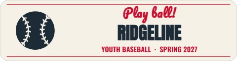 Sticker template, youth baseball, vintage, reading "Play ball!", "RIDGELINE" and "YOUTH BASEBALL · SPRING 2027", in cream