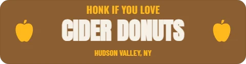Sticker template, honk if you love cider donuts, reading "HONK IF YOU LOVE", "CIDER DONUTS" and "HUDSON VALLEY, NY", in brown