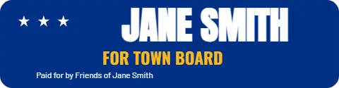 Sticker template, campaign bumper sticker, reading "JANE SMITH", "FOR TOWN BOARD" and "Paid for by Friends of Jane Smith", in blue