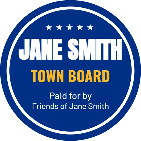 Sticker template, campaign button sticker, reading "JANE SMITH", "TOWN BOARD" and "Paid for by", in white and blue