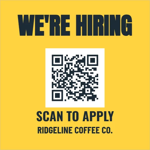 Sticker template, we are hiring, scan to apply, reading "WE'RE HIRING", "SCAN TO APPLY" and "RIDGELINE COFFEE CO.", in yellow, with a QR code