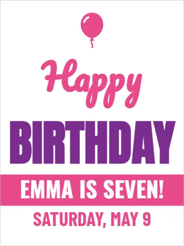 Styrene sign template, birthday welcome, reading "Happy", "BIRTHDAY" and "EMMA IS SEVEN!", in pink and white
