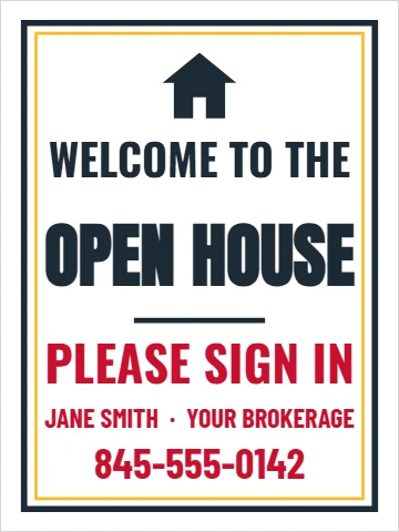 Styrene sign template, open house, please sign in, reading "WELCOME TO THE", "OPEN HOUSE" and "845-555-0142", in white