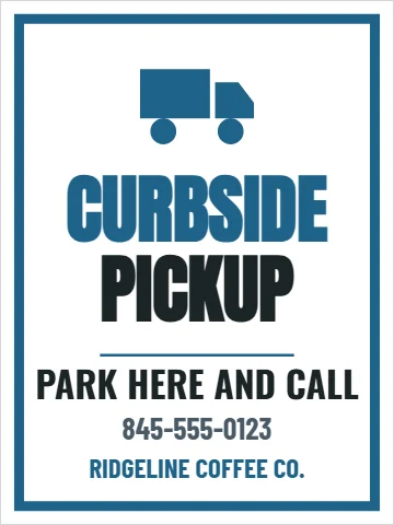 Styrene sign template, curbside pickup, reading "CURBSIDE", "PICKUP" and "PARK HERE AND CALL", in white