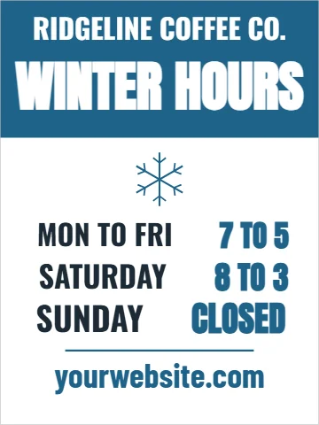 Styrene sign template, winter hours, reading "WINTER HOURS", "CLOSED" and "yourwebsite.com", in steel blue and white