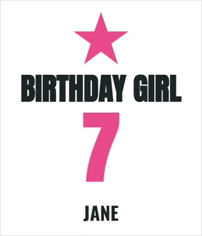 T-shirt template, kid's birthday, reading "BIRTHDAY GIRL", "7" and "JANE", in white