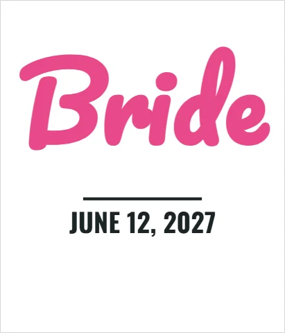 T-shirt template, bride, script, reading "Bride" and "JUNE 12, 2027", in white