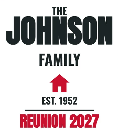 T-shirt template, reunion, established, reading "JOHNSON", "FAMILY" and "REUNION 2027", in white