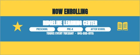 Table cover template, preschool, now enrolling, reading "NOW ENROLLING", "RIDGELINE LEARNING CENTER" and "TOURS EVERY TUESDAY · 845-555-0115", in yellow and blue