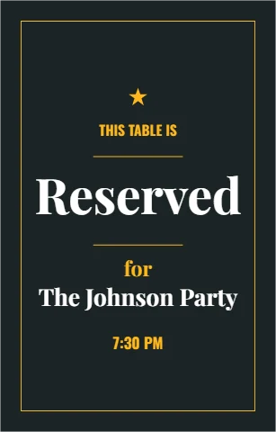 Table tent template, reserved table sign, reading "Reserved", "for" and "The Johnson Party", in charcoal