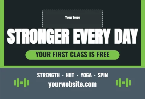 Tent wall template, fitness studio, reading "STRONGER EVERY DAY", "YOUR FIRST CLASS IS FREE" and "yourwebsite.com", in slate and charcoal, with a space for your logo