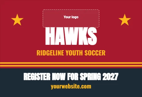 Tent wall template, team colors, reading "HAWKS", "RIDGELINE YOUTH SOCCER" and "REGISTER NOW FOR SPRING 2027", in navy and maroon, with a space for your logo