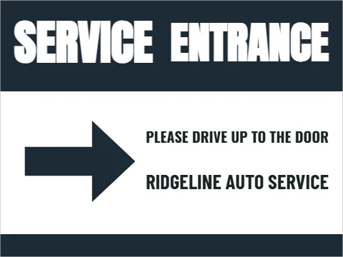Yard sign template, service entrance, arrow, reading "SERVICE", "ENTRANCE" and "RIDGELINE AUTO SERVICE", in navy and white