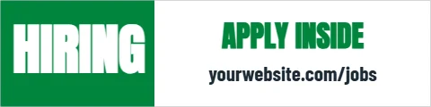 Yard sign template, rider: now hiring, reading "APPLY INSIDE", "HIRING" and "yourwebsite.com/jobs", in green and white