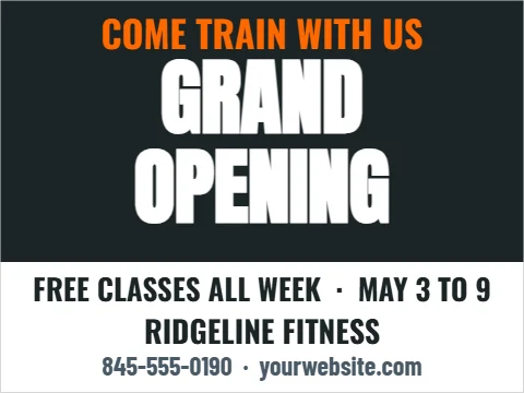 Yard sign template, grand opening, gym, reading "COME TRAIN WITH US", "GRAND" and "OPENING", in charcoal and white