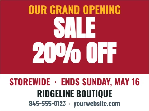 Yard sign template, grand opening sale, reading "OUR GRAND OPENING", "SALE" and "20% OFF", in maroon and white