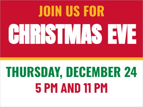 Yard sign template, christmas Eve services, reading "CHRISTMAS", "EVE" and "5 PM AND 11 PM", in red and white