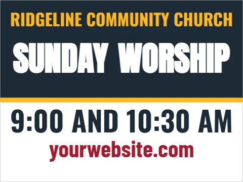 Yard sign template, service times, reading "SUNDAY", "WORSHIP" and "9:00 AND 10:30 AM", in navy and white