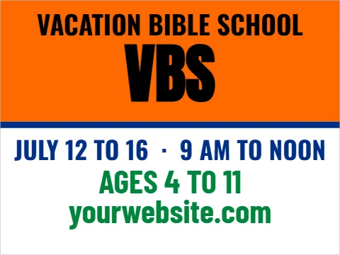 Yard sign template, vacation Bible School, reading "VBS", "AGES 4 TO 11" and "yourwebsite.com", in orange and white