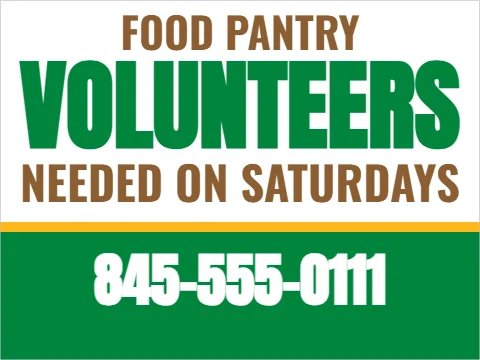 Yard sign template, volunteers needed, reading "FOOD PANTRY", "VOLUNTEERS" and "845-555-0111", in green and white