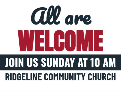 Yard sign template, all are welcome, reading "All are", "WELCOME" and "JOIN US SUNDAY AT 10 AM", in navy and white
