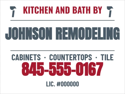 Yard sign template, kitchens and baths, reading "KITCHEN AND BATH BY", "JOHNSON REMODELING" and "845-555-0167", in white